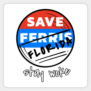 Save Florida -  Stay Woke Magnet